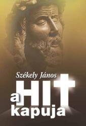 A hit kapuja (ISBN: 9789632776514)