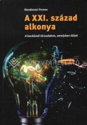 A XXI. század alkonya (ISBN: 9786155536397)