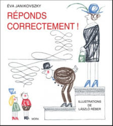 Réponds correctement! (ISBN: 9789634155928)