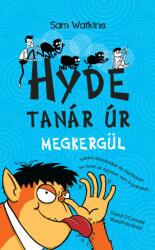 Hyde tanár úr megkergül (ISBN: 9786155611711)