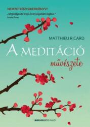 A meditáció művészete (ISBN: 9789632912936)