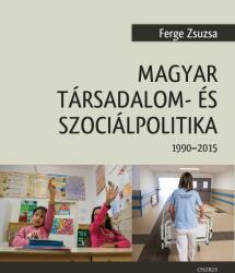 Magyar társadalom- és szociálpolitika (ISBN: 9789632762838)