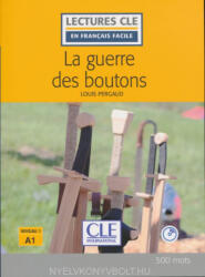 Louis Pergaud: La guerre des boutons - Niveau 1/A1 (ISBN: 9782090317619)
