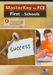 Masterkey Cambridge English: First for Schools - 8 Complete Parctice Tests (ISBN: 9781781643143)