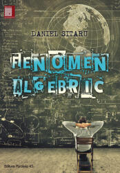 Fenomen algebric (ISBN: 9789734725229)