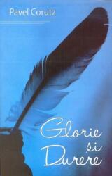 Glorie şi durere (ISBN: 9789731992242)