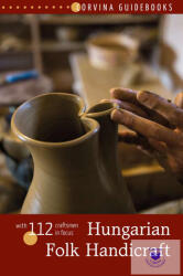 Hungarian Folk Handicraft (ISBN: 9789631364194)