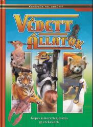 Védett állatok - Képes ismeretterjesztés gyerekeknek (ISBN: 9786155593321)