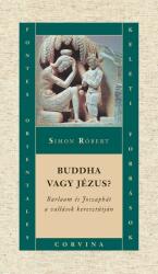 Buddha vagy Jézus? (ISBN: 9789631364149)