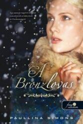 A bronzlovas (ISBN: 9789633994863)
