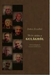 70 év után a Gulágról (ISBN: 9789631272314)