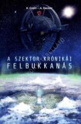 A Szektor krónikái - Felbukkanás (ISBN: 9789639888999)