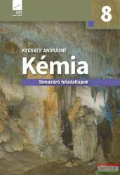Kémia 8. Témazáró feladatlapok 11877/F (ISBN: 9789631978711)