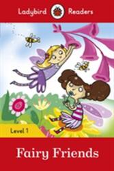 Fairy Friends - Ladybird Readers Level 1 (ISBN: 9780241283516)