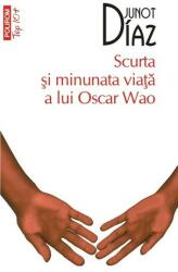 Scurta şi minunata viaţă a lui Oscar Wao (ISBN: 9789734666843)