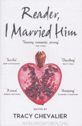 Reader, I Married Him - Tracy Chevalier (0000)