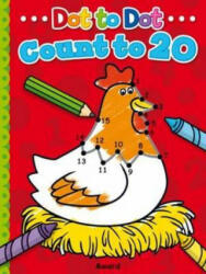 Dot to Dot Count and Colour 1 to 20 - Angie Hewitt (ISBN: 9781782701699)