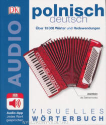 Dorling Kindersley Verlag: Visuelles Wörterbuch Polnisch - Deutsch + Audio-App (ISBN: 9783831029778)