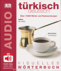 Dorling Kindersley Verlag: Visuelles Wörterbuch Türkisch - Deutsch + Audio-App (ISBN: 9783831029853)