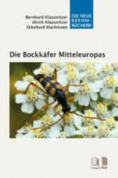 Die Bockkäfer Mitteleuropas - Gesamtausgabe, 2 Teile - Bernhard Klausnitzer, Ulrich Klausnitzer, Ekkehard Wachmann (ISBN: 9783894324742)