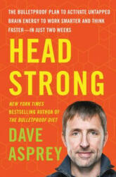 Head Strong - Dave Asprey (ISBN: 9780062652416)