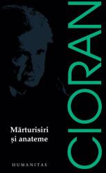 Marturisiri si Anateme - Emil Cioran (ISBN: 9789735055677)
