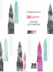 A nevem Lucy Barton (ISBN: 9786155724121)