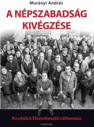 A Népszabadság kivégzése (ISBN: 9789631364385)