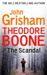 Theodore Boone-The Scandal (ISBN: 9781444767735)