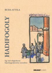 Hadifogoly (ISBN: 9789633491300)