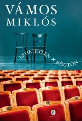 Vámos Miklós - Lehetetlen + Rögtön (ISBN: 9789634056935)