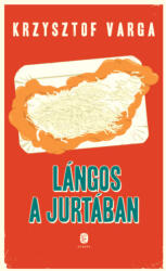 Lángos a jurtában (ISBN: 9789634056973)