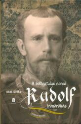 A boldogtalan sorsú Rudolf trónörökös (ISBN: 9789634055556)