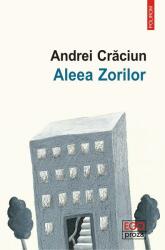 Aleea Zorilor - Andrei Craciun (ISBN: 9789734666904)