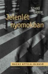 Jelenlét nyomokban (ISBN: 9786155603921)