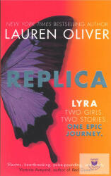 Replica - Lauren Oliver (ISBN: 9781473614994)