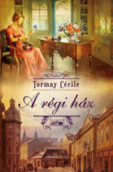 A régi ház - puha borítós (ISBN: 9789632673530)