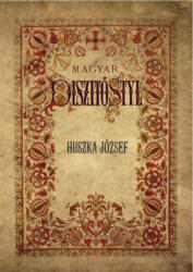 Magyar díszítő styl (ISBN: 9786155496813)