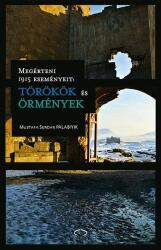 Megérteni 1915 eseményeit: törökök és örmények (ISBN: 9786155738005)