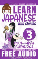 Clay Boutwell, Yumi Boutwell: Inch-High Samurai - Japanese Reader Collection Volume 3 (ISBN: 9781490355139)
