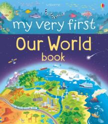 My Very First Our World Book (ISBN: 9781474917896)