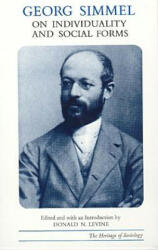 Georg Simmel on Individuality and Social Forms - Georg Simmel (1975)