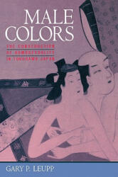 Male Colors: The Construction of Homosexuality in Tokugawa Japan (1997)