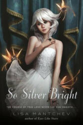 So Silver Bright (2012)