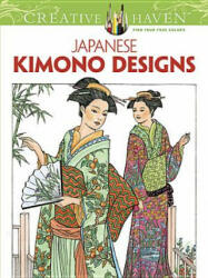 Creative Haven Japanese Kimono Designs Coloring Book - Ming-Ju Sun (2013)