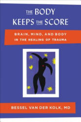 Body Keeps the Score - Bessel Van Der Kolk (2014)