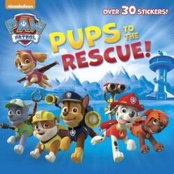 Pups to the Rescue! - Random House (2014)