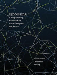 Processing - Casey Reas, Ben Fry (2015)