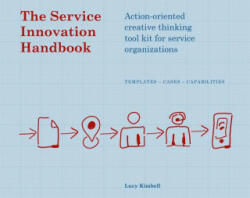 Service Innovation Handbook - Lucy Kimbell (2015)