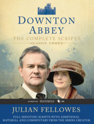 Downton Abbey: Scenariile complete. Sezonul 3 (2015)